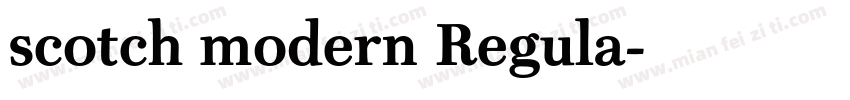 scotch modern Regula字体转换